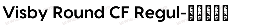 Visby Round CF Regul字体转换